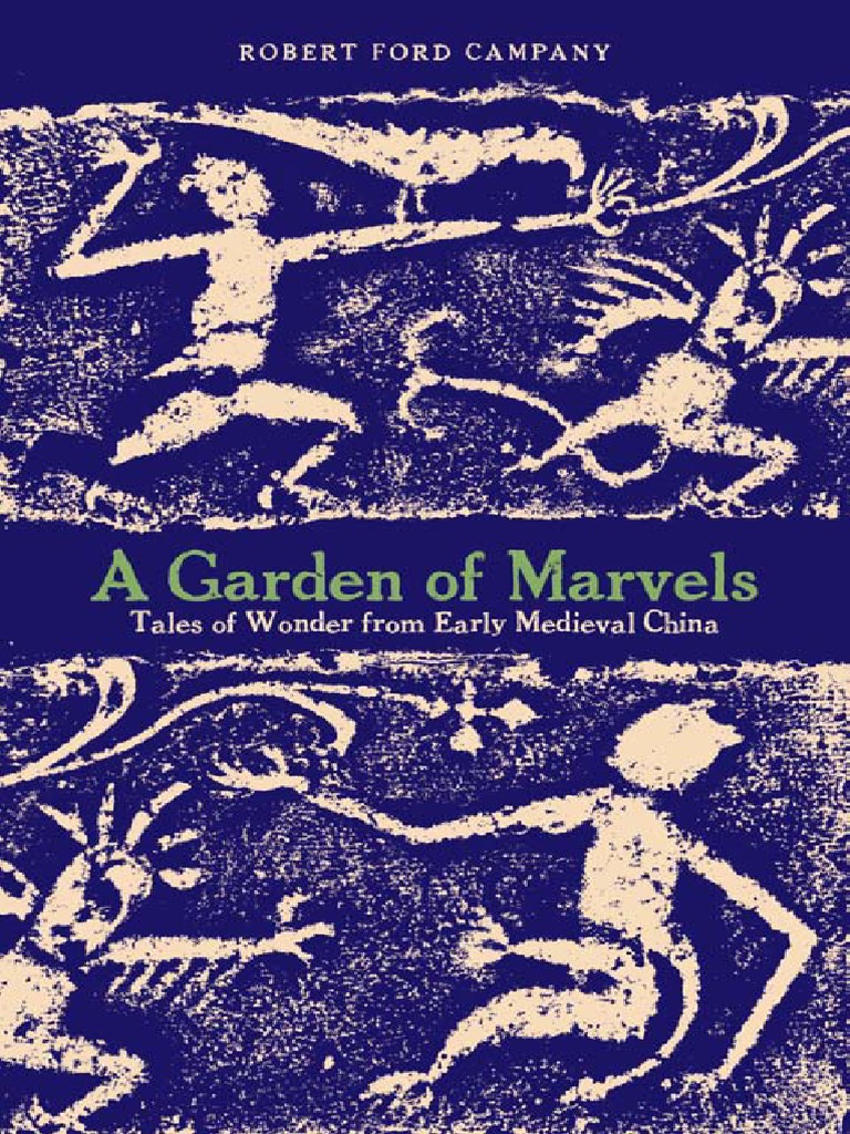 Robert Ford Campany-A Garden of Marvels | PDF