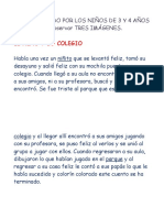 Cuento Creado Por Los Niños de 3 y 4 Años A Partir de Mirar Tres Imágenes