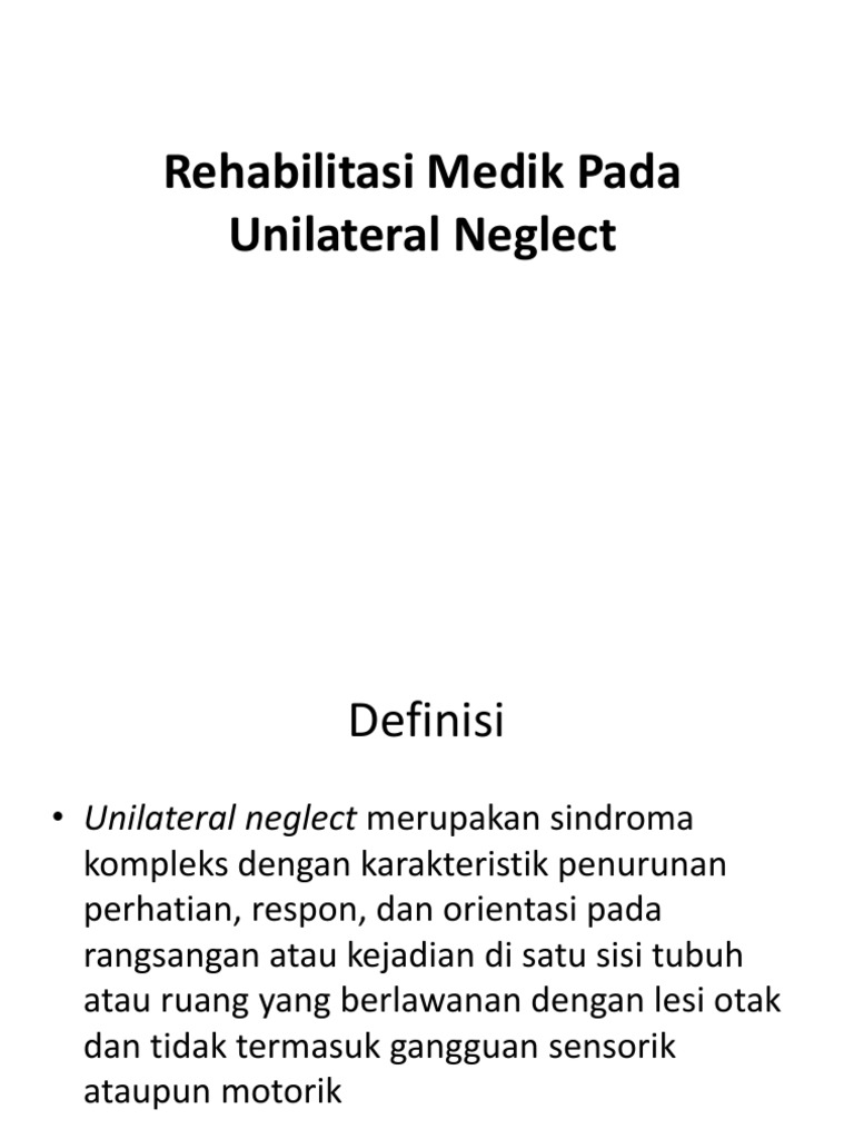 Rehabilitasi Medik Pada Unilateral Neglect | PDF