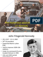 The Mysterious Assassination of J.F. Kennedy