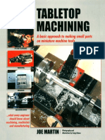 Tabletop Machining - A Basic Approach To Making Small Parts On Miniature Machine Tools - Joe Martin - 1998 PDF