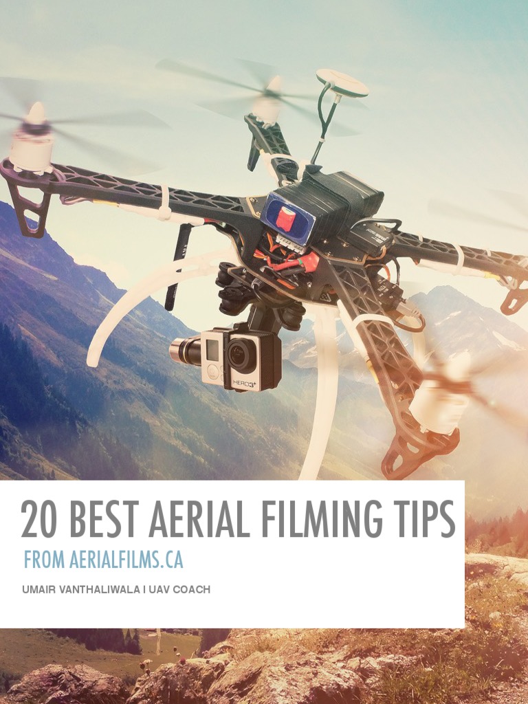 Aerial Filming Best Practices Guide | PDF | Quadcopter | Unmanned ...