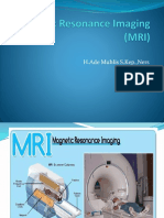 Magnetic Resonance Imaging (MRI)