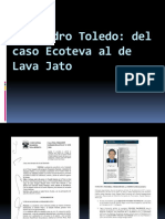 Alejandro Toledo: del caso Ecoteva al de Lava Jato