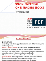 Presentation On: Emerging Globalization & Trading Blocks: Sub: Business Environment