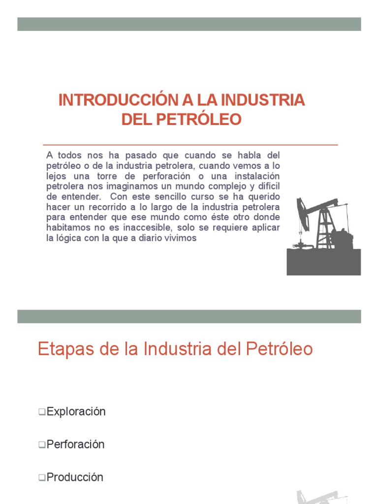 Clase 1 - Introduccion A La Industria Del Petroleo | PDF | OPEP | Petróleo