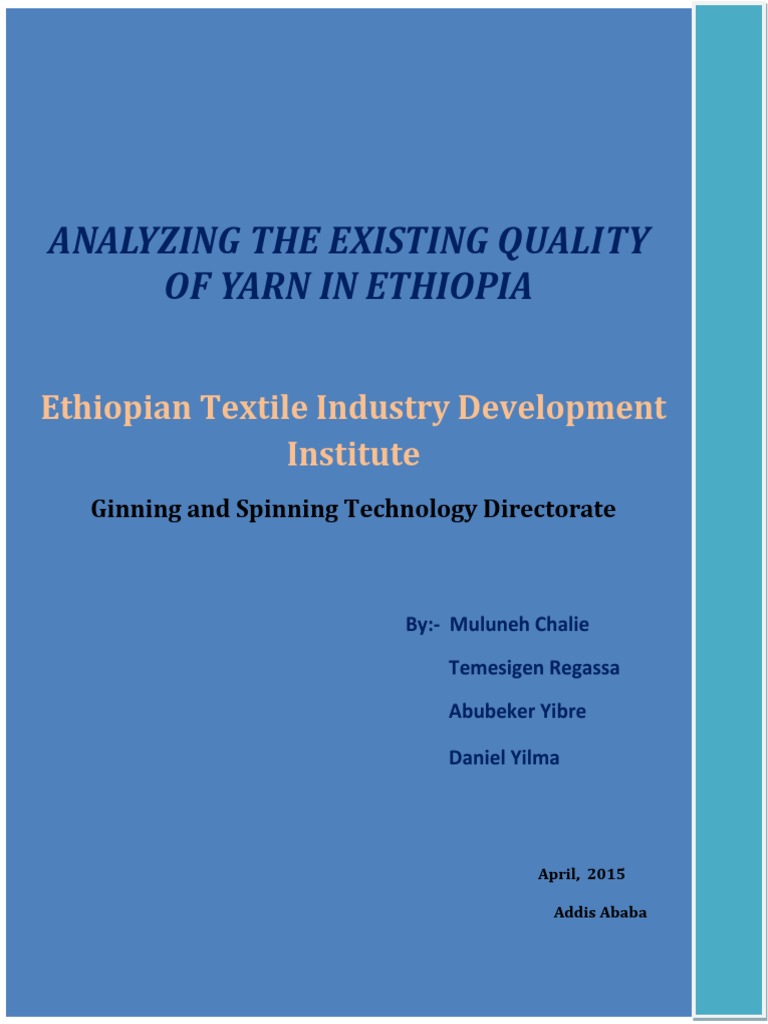 Analyzing The Existing Quality of Yarn Draft PDF Yarn Spinning