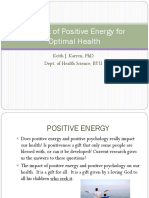 The Gift of Positive Energy For Optimal Health: Keith J. Karren, PHD Dept. of Health Science, Byu
