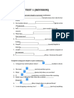 Test 1 (Revision) : Complete Using The Present Simple or Present Continuous