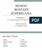 Benign Prostatic Hyperplasia: Pembimbing: Dr. Untung Tranggono, M.S, PA (K), SP.B, Sp.U