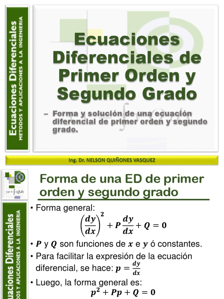 Ecuaciones Diferenciales De Primer Orden Y Segundo Grado