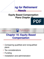 Planning For Retirement Needs: Equity Based Compensation Plans Chapter 16