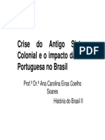 Crise do Antigo Sistema Colonial e impacto da Corte Portuguesa no Brasil