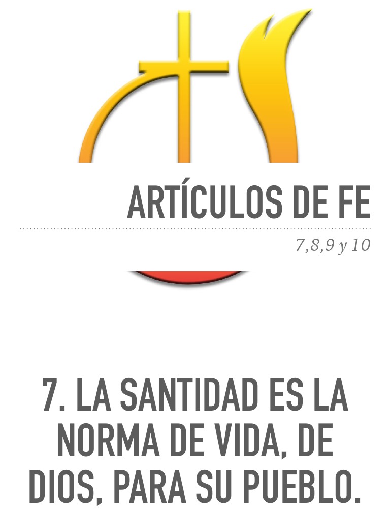 Comentario de declaración de fe, artículos 7,8,9 y 10