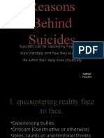 Suicides Can Be Caused by How People Think Mentally and How They Encounter Life Within Their Daily Lives Physically