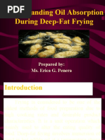 Understanding Oil Absorption During Deep-Fat Frying: Prepared By: Ms. Erica G. Penera