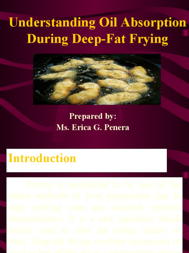 Understanding Oil Absorption During DeepFat Frying Prepared By Ms