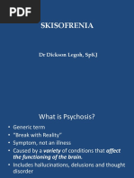 Skisofrenia: DR Dickson Legoh, SPKJ