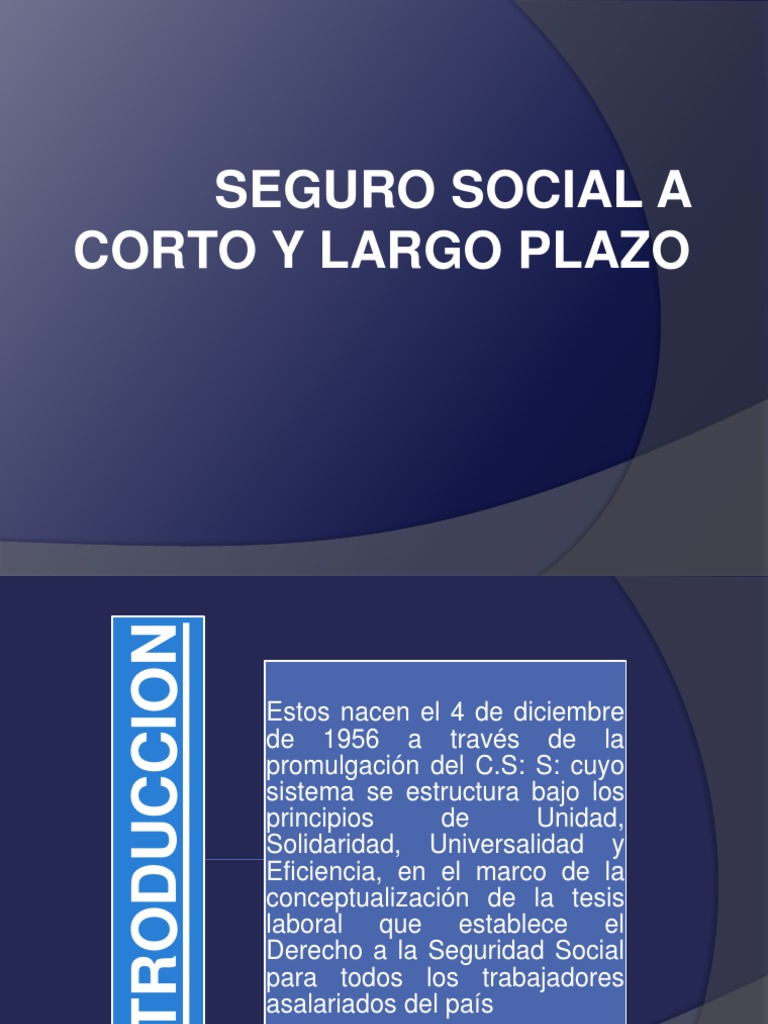 Seguro Social a Corto y Largo Plazo Derech-1 | Pensión | Seguro