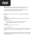 Unknown and Unpredictable Changes in The Experiment Occur in The Measuring Instruments or in The Environmental Conditions