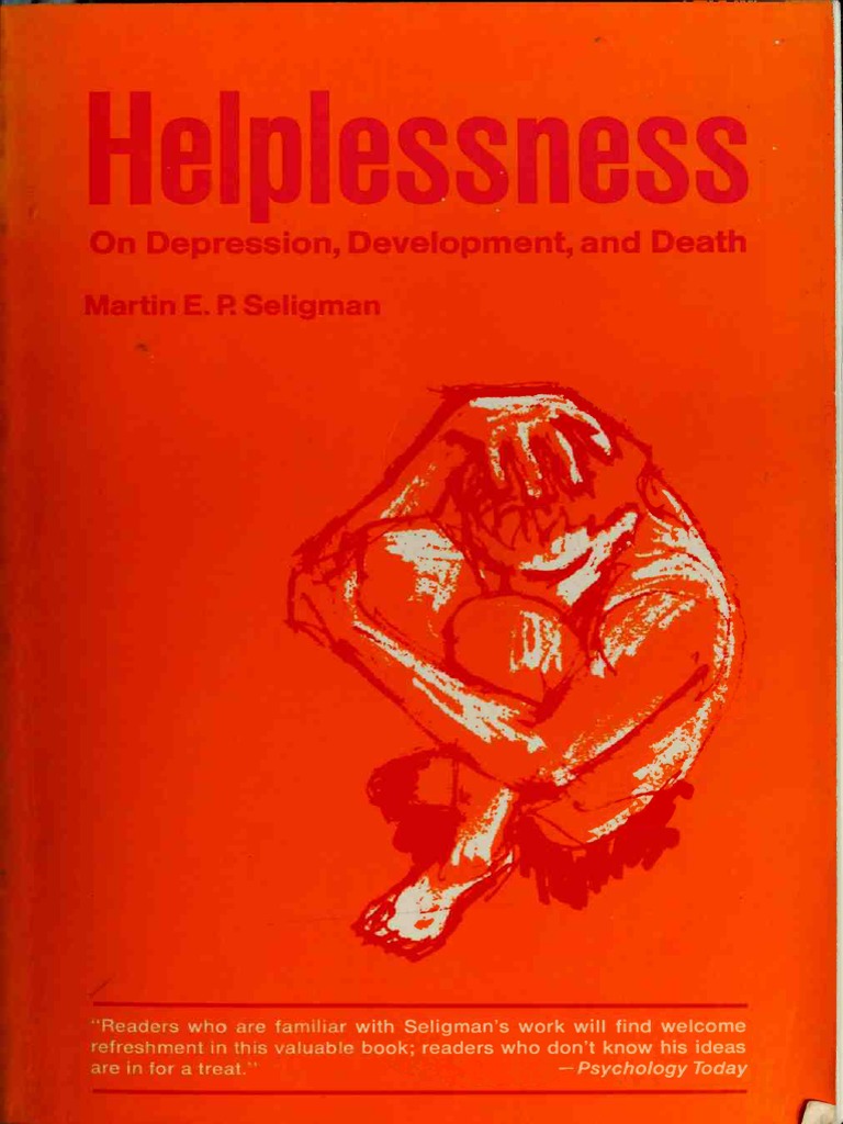 (Martin E. P. Seligman) Helplessness. On Depressio (BOk CC