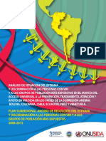 Análisis de Situación Del Estigma y Discriminación a Las Personas Con Vih y a Los Grupos de Población Más Expuestos en El Marco Del Acceso Universal a La Prevención, Tratamiento, Atención y Apoyo en Vihsida en l