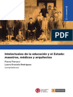 Intelectuales de La Educacion y Del Estado. Maestros Medicos y Arquitectos. Fiorucci y Rodriguez