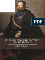 El Conde-Duque De Olivares Y El Rey Feli - Adolfo de Castro Y Rossi.pdf