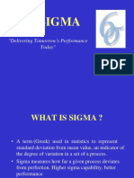 Six Sigma: Delivering Tomorrow's Performance Today"