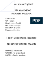 Do You Speak English? Anata Wa Eigo O Hanashi Masuka