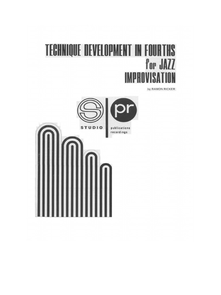 Ramon Ricker - Technique Development in Fourth For Jazz Improvisation ...