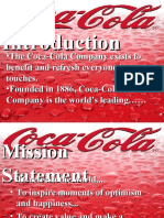 The Coca-Cola Company Exists To Benefit and Refresh Everyone It Touches. Founded in 1886, Coca-Cola Company Is The World's Leading