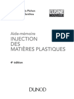 L Usine Nouvelle Jean Francois Pichon Christophe Guichou Aide Memoire Injection Des Matieres Plastiques 2015 PDF