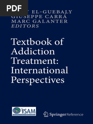 Textbook Of Addiction Treatment International Perspectives Substance Use Disorder Substance Abuse