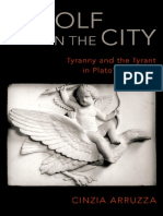 A Wolf in The City - Tyranny and The Tyrant in Plato's Republic (2018, Oxford University Press)