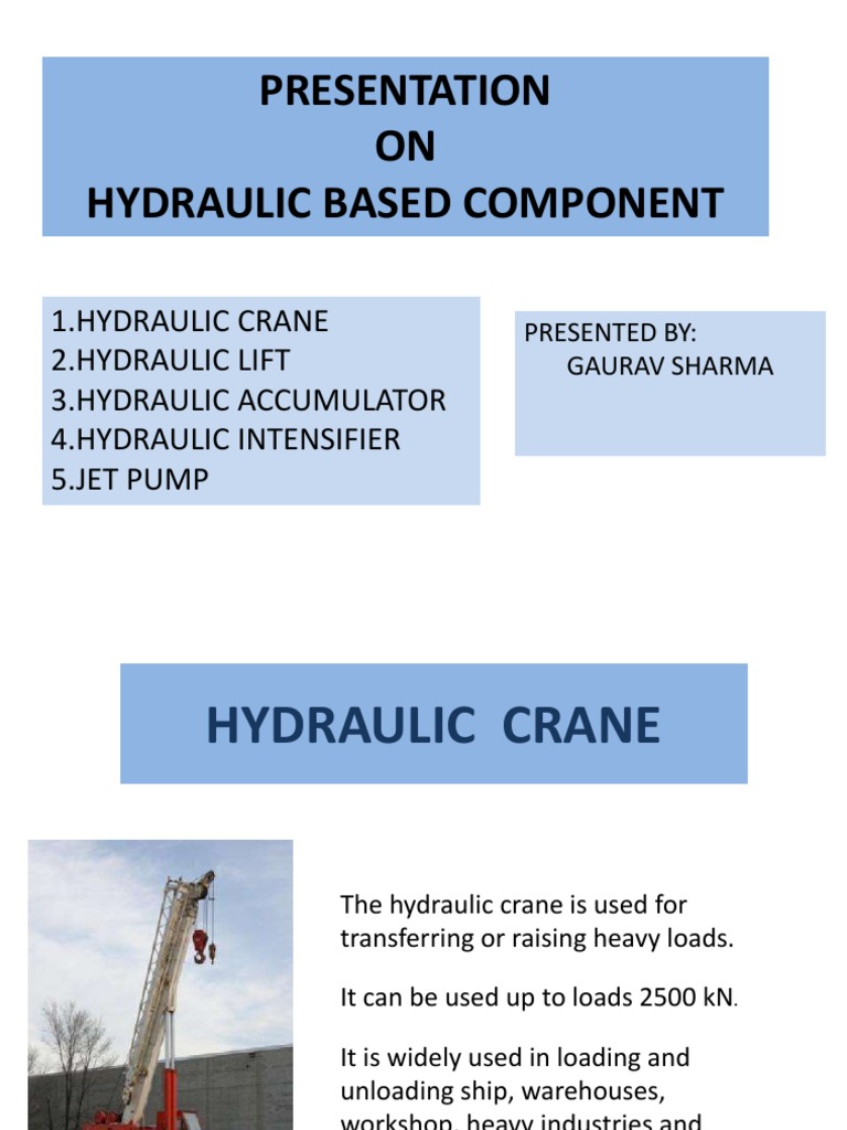 Hydraulic Crane, Lift, Accumulator, Intensifier PDF Hydraulics Crane (Machine)