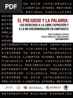 Rodríguez Zepeda, J. y González Luna Corvera, T. (Coord.) (2018), El Prejuicio y La Palabra. México, Segob, Conapred, Rindis, UNAM