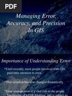 Managing Error, Accuracy, and Precision in Gis