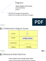 Collaboration Diagrams: - Essentially An Object Diagram That Shows
