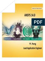 ANSYS 14.0: YY. Perng Lead Application Engineer