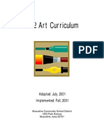 K-12 Art Curriculum: Adopted: July, 2001 Implemented: Fall, 2001