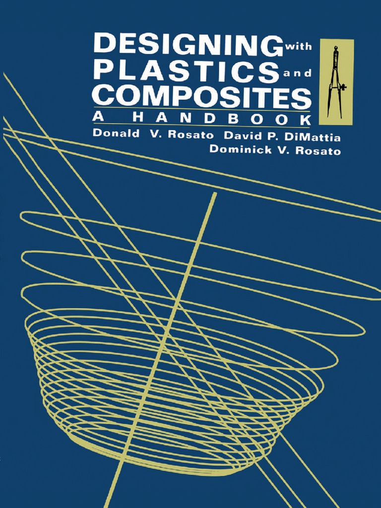 Designing With Plastics and Composites A Handbook PDF PDF Plastic