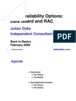 High Availability Options: Data Guard and RAC: Julian Dyke Independent Consultant