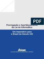 ABINEE - Prorrogação e Aperfeiçoamento Da Lei de Informática - Um Imperativo para o Brasil Do Século XXI