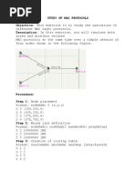 Study of Mac Protocols Objective: This Exercise Is To Study The Operations of Description: in This Exercise, You Will Simulate Both