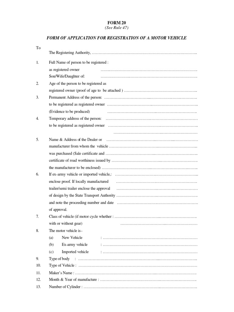 Form of Application For Registration of A Motor Vehicle: (See Rule 47 ...