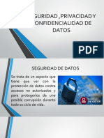 Seguridad, Privacidad y Confidencialidad de Datos