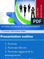 Systems Approach To Management: - Presenter: Rebat Kumar Dhakal