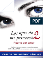 Los Ojos de Mi Princesa 2. Cuauhtemoc Sanchez Carlos. FRASES DE LIBROS PDF