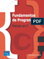 Fundamentos de Programacion Piensa en C - - Osvaldo  Cairó